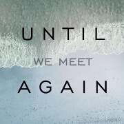 Until We Meet Again by CH!EF