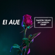Ei Aue by Samson Squad And Jay Samson feat. Gbaby