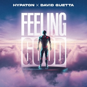 Feeling Good by Hypaton And David Guetta