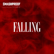 Falling by Smashproof feat. SHARD