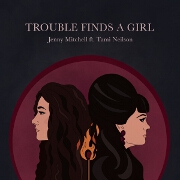 Trouble Finds A Girl by Jenny Mitchell feat. Tami Neilson