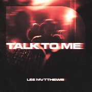 Talk To Me by Lee Mvtthews
