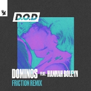 Dominos (Friction Remix) by D.O.D feat. Hannah Boleyn