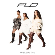 Walk Like This by FLO