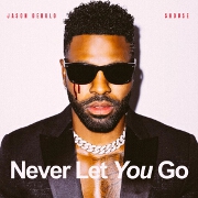 Never Let You Go by Jason Derulo And Shouse