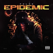 Epidemic by Polo G