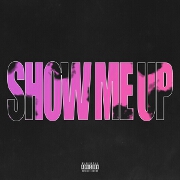 Show Me Up by Lil Tecca