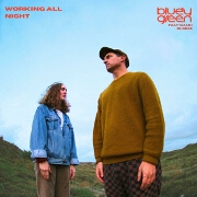 Working All Night by Bluey Green feat. Niamh Rhodes