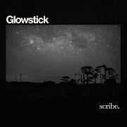 Glowstick by Scribe