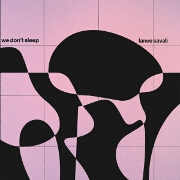 We Don't Sleep by Lance Savali