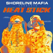Heat Stick by Shoreline Mafia, OHGEESY And Fenix Flexin