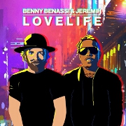 LOVELIFE by Benny Benassi And Jeremih