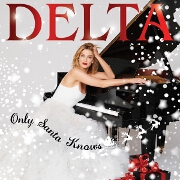 Only Santa Knows by Delta Goodrem