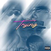 Trying by NELZ feat. NOLA