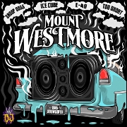 Big Subwoofer by MOUNT WESTMORE feat.Snoop Dogg, Ice Cube, E-40 And Too $hort