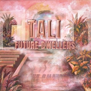 Future Dwellers by Tali