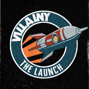 The Launch by Villainy
