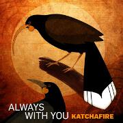 Always With You by Katchafire