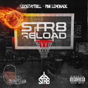 Pink Lemonade (Str8 Reload) by LeoStayTrill And Mr Reload It