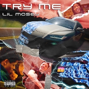 Try Me by Lil Mosey