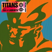 Titans by Major Lazer feat. Sia And Labrinth