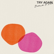 Try Again by DallasK feat. Lauv
