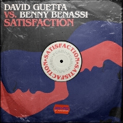 Satisfaction by David Guetta And Benny Benassi