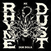Rhyme Dust by MK And Dom Dolla