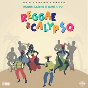 Reggae & Calypso by Russ Millions, Buni And YV