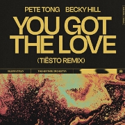 You Got The Love (Tiësto Remix) by Pete Tong, Becky Hill, Jules Buckley And The Heritage Orchestra