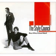 The Boy Who Cried Wolf by Style Council