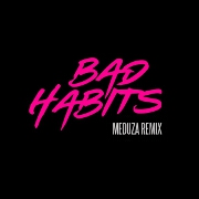 Bad Habits (MEDUZA Remix) by Ed Sheeran