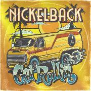 Get Rollin' by Nickelback