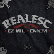 Realest by Ez Mil And Eminem