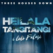 Heilala Tangi Tangi i Loto Palasi by Three Houses Down