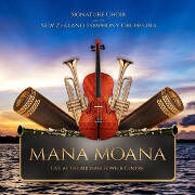 Mana Moana (Live At Michael Fowler Centre) by Signature Choir And NZSO