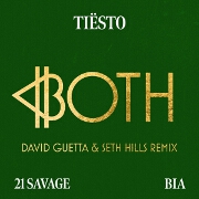 Both (David Guetta And Seth Hills Remix) by Tiësto, 21 Savage And BIA