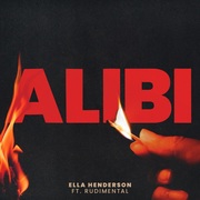Alibi by Ella Henderson feat. Rudimental