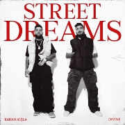 Street Dreams by DIVINE And Karan Aujla