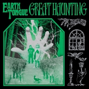 Great Haunting by Earth Tongue