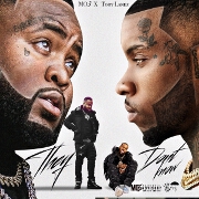 They Don't Know by MO3 And Tory Lanez