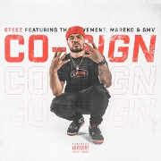 Co-Sign by Steez Malase feat. Tha Movement, Mareko And Smv