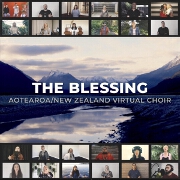 The Blessing by Aotearoa New Zealand Virtual Choir