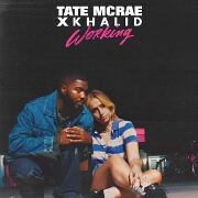 working by Tate McRae And Khalid