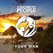 Your Man by Tomorrow People