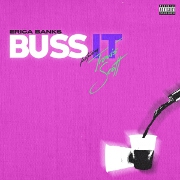 Buss It by Erica Banks feat. Travis Scott