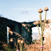 Sun Casts A Shadow by Emily Fairlight And The Shifting Sands