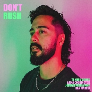 Don't Rush by Te Kuru Dewes, Anna Coddington And Jordyn With A Why