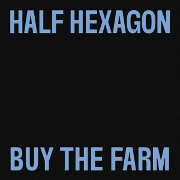Buy The Farm by Half Hexagon