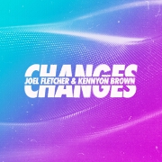 Changes by Joel Fletcher And Kennyon Brown